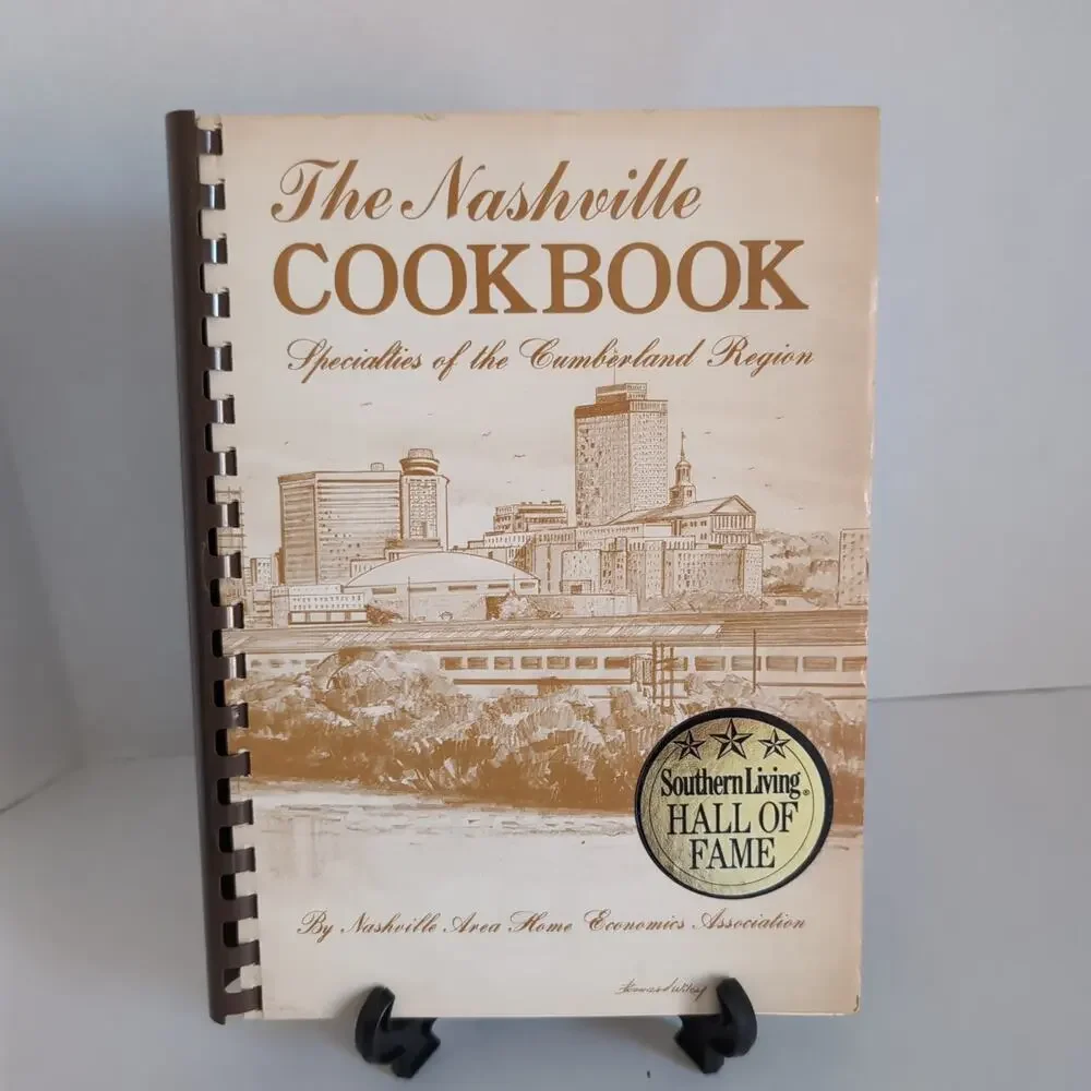 The Nashville Cookbook Spiral Bound Second Edition by Home Economics Association